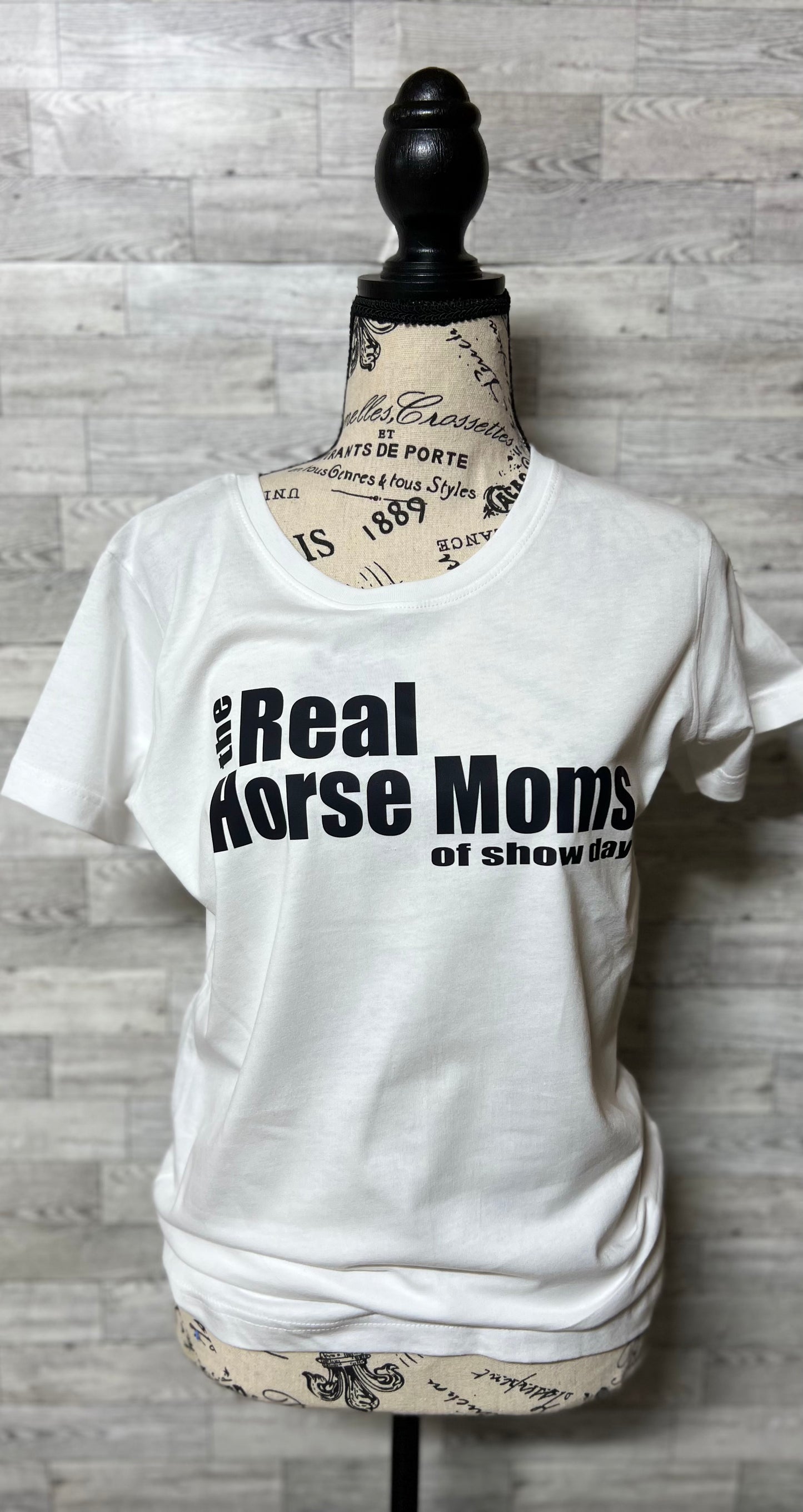 "Real Horse Moms" T-Shirt